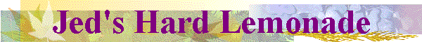 Jed's Hard Lemonade